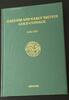Sills J., Gaulish and Early British Gold Coinage. -