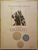 The John G. Brooker Collection- Coins of Charles I (1625-1649) -
