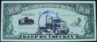 USA 1 Mio. Dollars Gedenkbanknote, Keep On Truckin' -