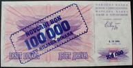 Bosnien-Herzegowina 100.000 Dinara P. 34 a / Wertaufdruck auf P.10a -