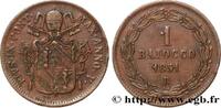 VATICAN AND PAPAL STATES 1 Baiocco Pie IX an V VATICAN AND PAPAL STATES Rome 1851 (30mm, 10,50g, 6h) -