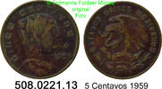 Mexico 5 Centavos *49 KM426 Dominguez . 508.0221.13 -