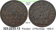 Brandenburg-Preußen 2 Pfenninge 1856A AKS 91 . 323.2233.13 . ss 25.10 元 含增值税 ＋  399.53 元 运费