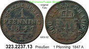 Brandenburg-Preußen 1 Pfenning 1847A AKS 92 . 323.2237.13 ss 25.10 元 含增值税 ＋  399.53 元 运费