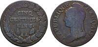 FRANKREICH Ku.-5 Centimes Consulat, 1799-1804. -