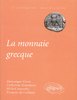 ANCIENT COINS LA MONNAIE GRECQUE -