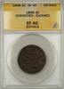 USA Large Cent Braided Hair 1C Coin ANACS EF 40 Details Corroded Cleaned -