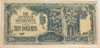 MALAYA 10 DOLLARS The Japanese Government -