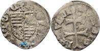 Ungarn Denar Sigismund von Luxemburg, 1387-1427. -