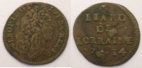 Coins of Lorraine Liard Duchy of Lorraine Léopold I (1690-1729) Liard 1714 TB+/TTB -