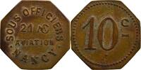 Tokens and Medals Tokens of Messes and Military Circles 21 MC Aviation, Sous-Officiers, Nancy 10 c octogonal en laiton 21,5 mm TTB -