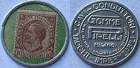 Italy tien centesimo Gettone Francobollo regno resto emergenza Gomma Pirelli Milano -