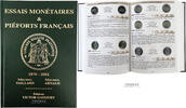 France Livre cotation French Patterns Essais Monétaires and Pieforts Pattern Essais Pieforts French coins from 1870 to 2001 -