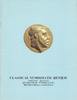 CLASSICAL NUMISMATIC REVIEW Mitteilungsblatt CLASSICAL NUMISMATIC REVIEW VOLUME XV 4 1990 FOURTH QUARTER -